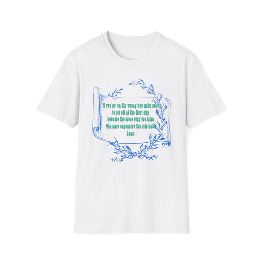 Wisdom Unisex T-Shirt, Inspirational Quote Tee, Philosophical Shirt, Mindfulness Top, Gift for Him or Her